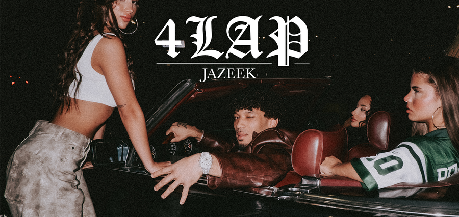 "4LAP – JAZEEK" Schriftzug | Bild mit JAZEEK im Auto und drei Frauen